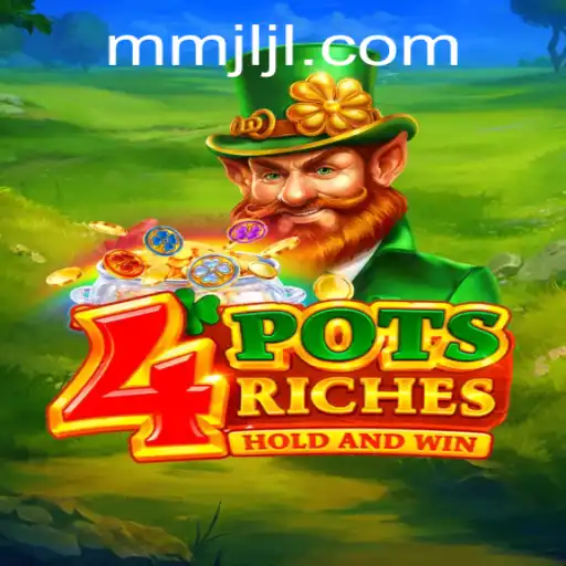 4potsriches: A Thrilling Adventure in the World of JiLiMM.COM