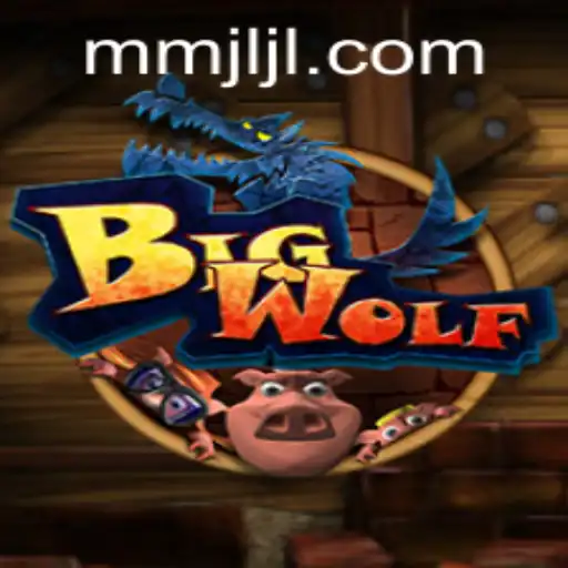 Discover the Exciting World of BigWolf: A Thrilling Adventure by JiLiMM.COM